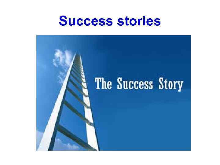 Success stories 