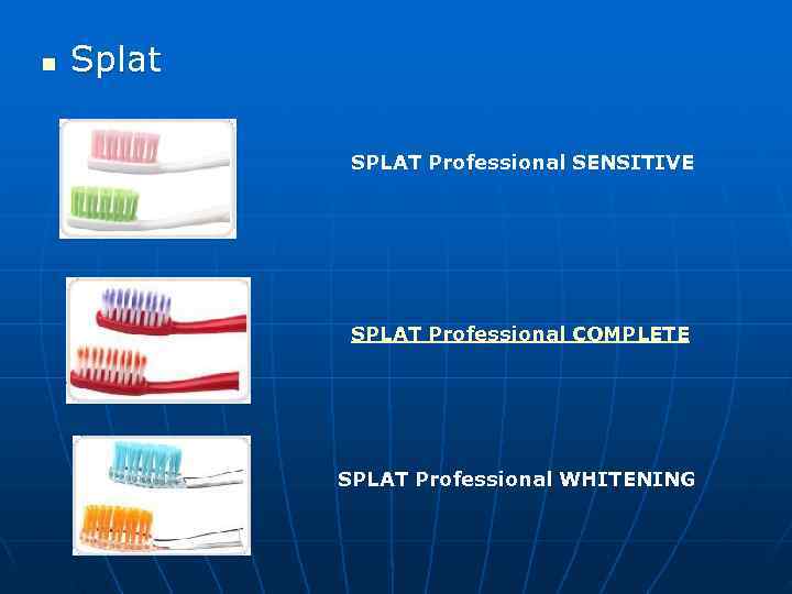 n  Splat    SPLAT Professional SENSITIVE   SPLAT Professional COMPLETE