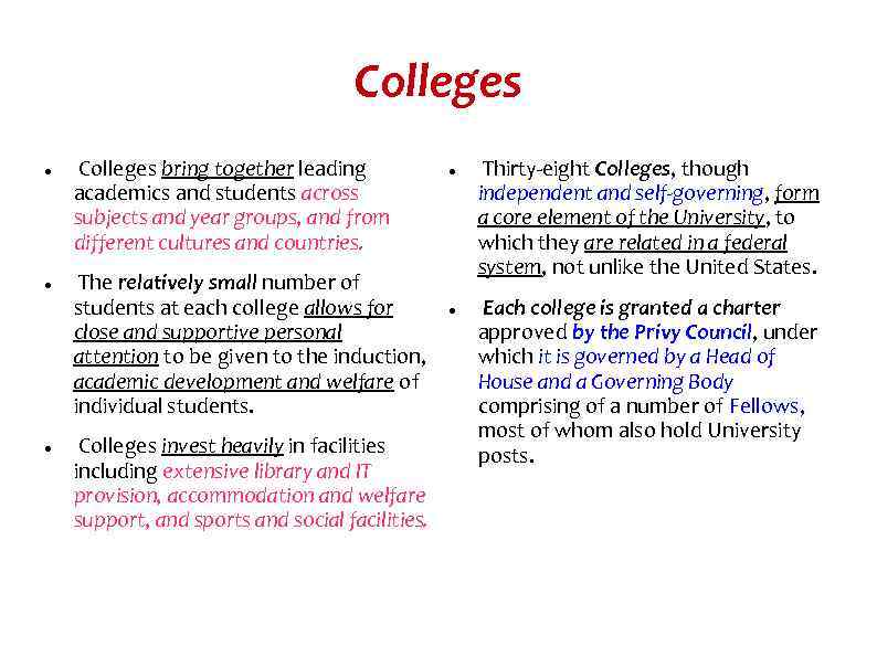        Colleges bring together leading   Thirty-eight