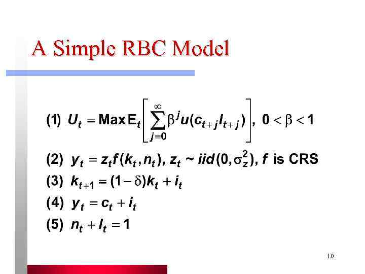 A Simple RBC Model     10 