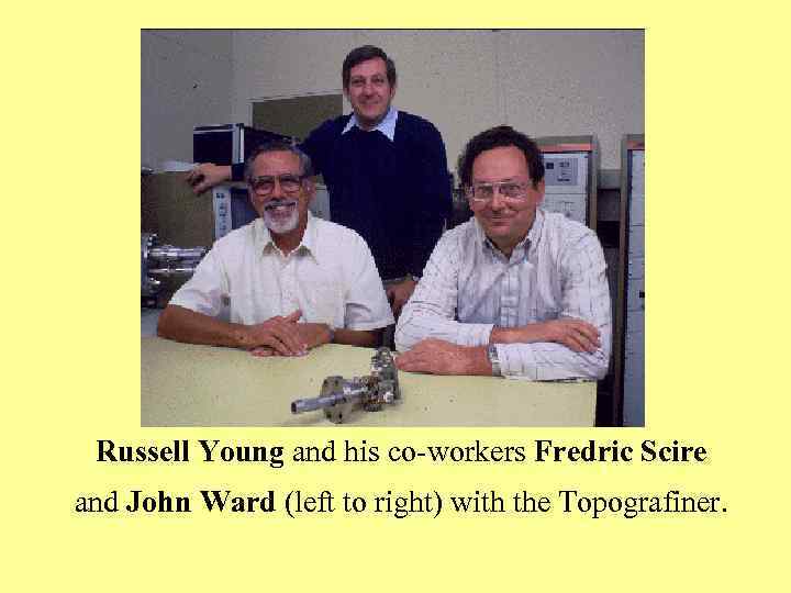  Russell Young and his co-workers Fredric Scire and John Ward (left to right)
