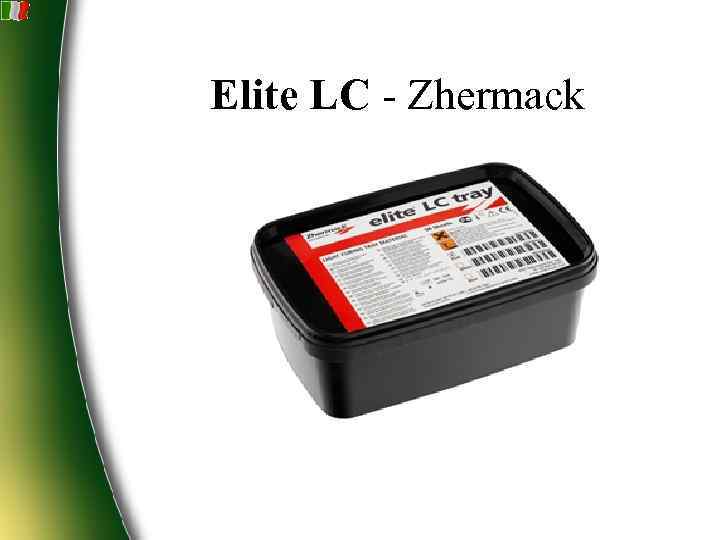  Elite LC - Zhermack 