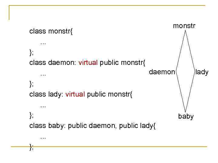        monstr class monstr{  . . .