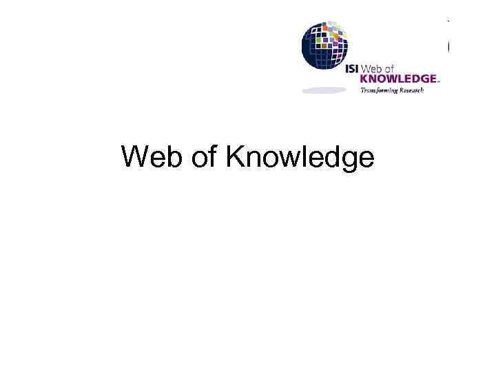 Web of Knowledge 