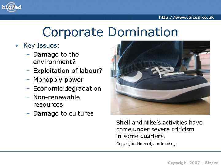      http: //www. bized. co. uk  Corporate Domination •