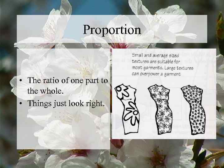    Proportion  • The ratio of one part to  the