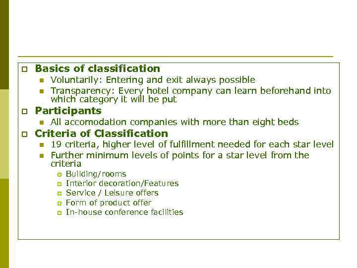 p Basics of classification n n p Participants n p Voluntarily: Entering and exit