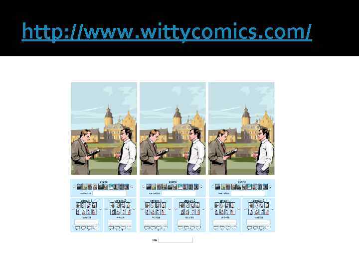 http: //www. wittycomics. com/ 