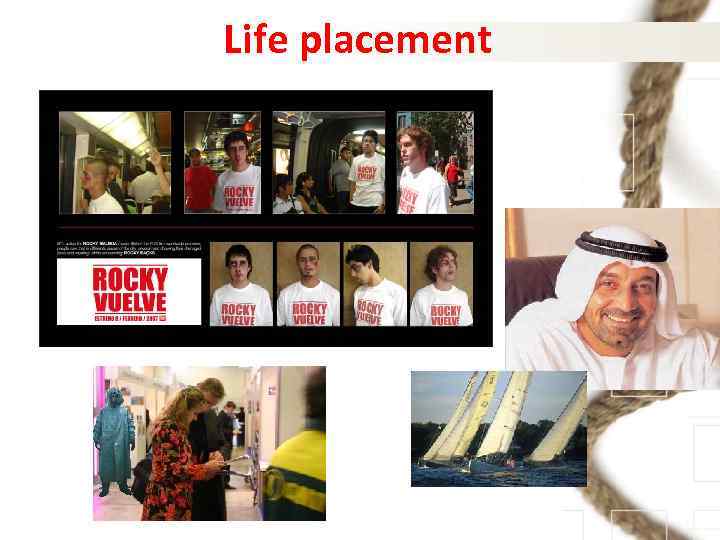 Life placement 