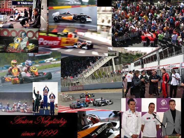 Anton Nebylitskiy since 1999 