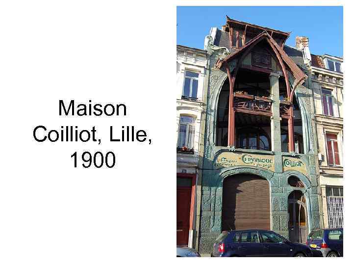 Maison Coilliot, Lille, 1900 