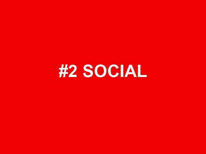 #2 SOCIAL 