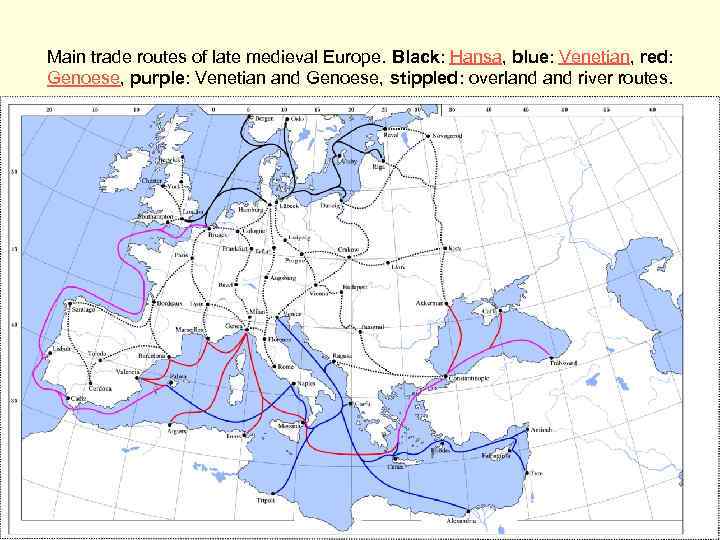 Main trade routes of late medieval Europe. Black: Hansa, blue: Venetian, red: Genoese, purple: