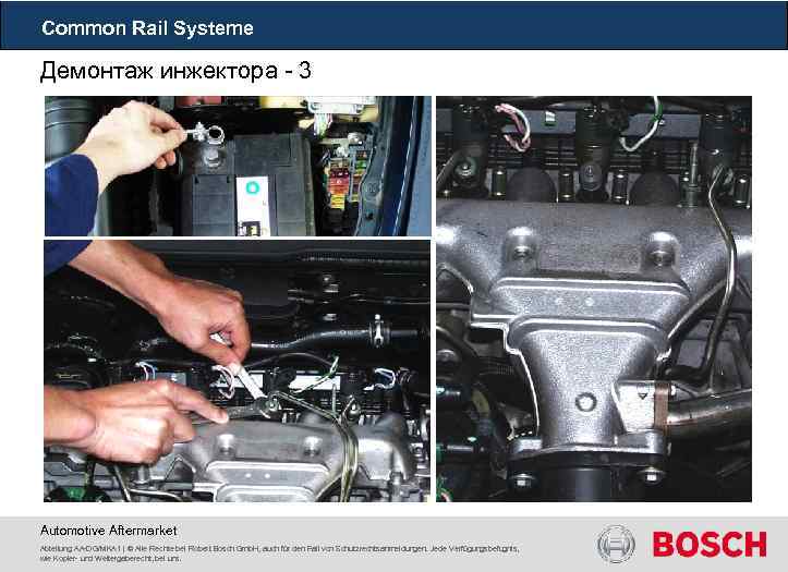 Common Rail Systeme Демонтаж инжектора - 3 Automotive Aftermarket Abteilung AA-DG/MKA 1 | ©