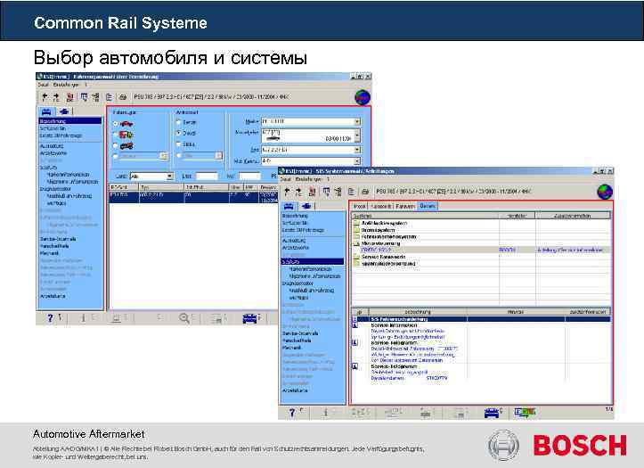 Common Rail Systeme Выбор автомобиля и системы Automotive Aftermarket Abteilung AA-DG/MKA 1 | ©