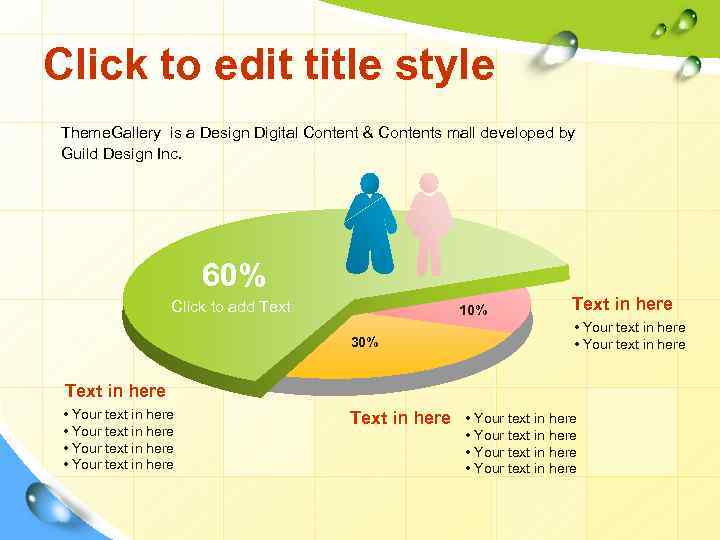 Click to edit title style Theme. Gallery is a Design Digital Content & Contents