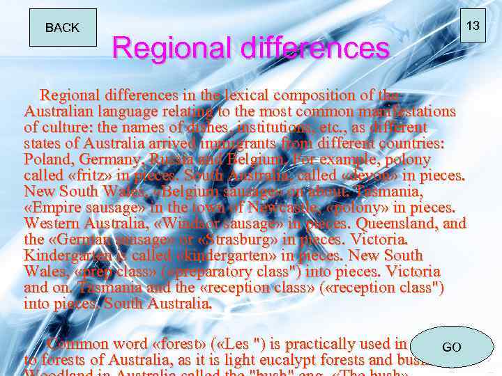 BACK Regional differences 13 Regional differences in the lexical composition of the Australian language