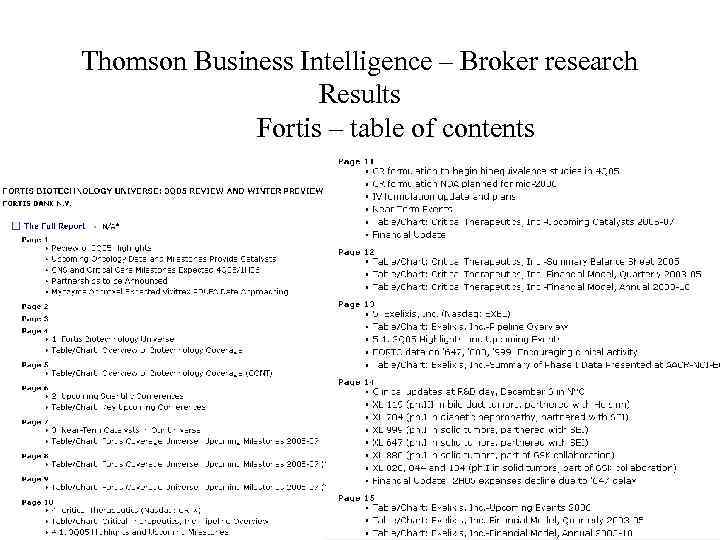 Thomson Business Intelligence – Broker research Results Fortis – table of contents 