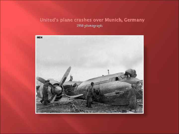 United’s plane crashes over Munich, Germany 1958 photograph 