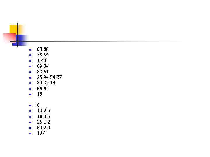 n n n n 83 88 78 64 1 43 89 34 83 51