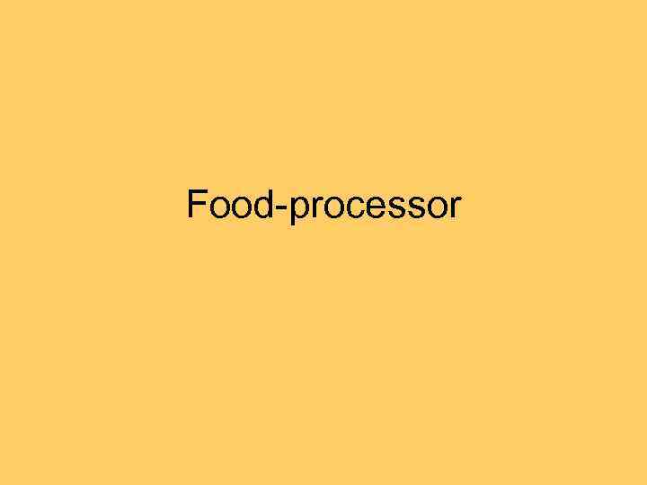 Food-processor 