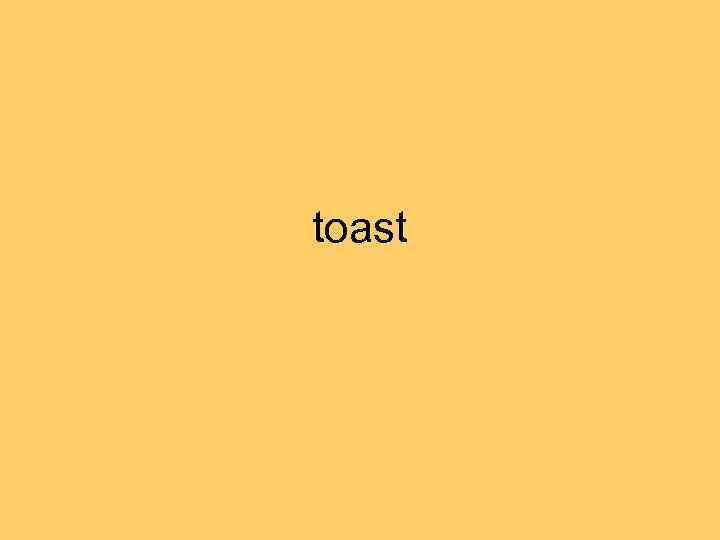 toast 