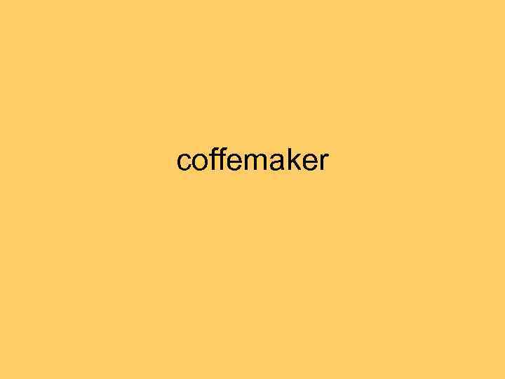 coffemaker 