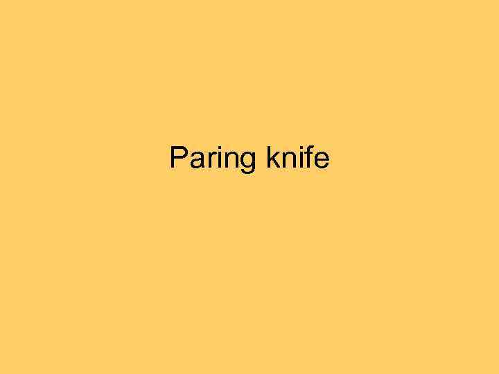 Paring knife 