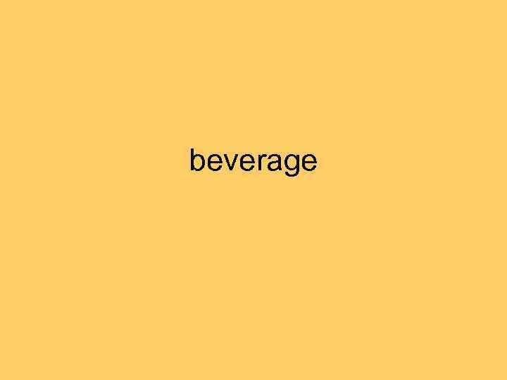 beverage 