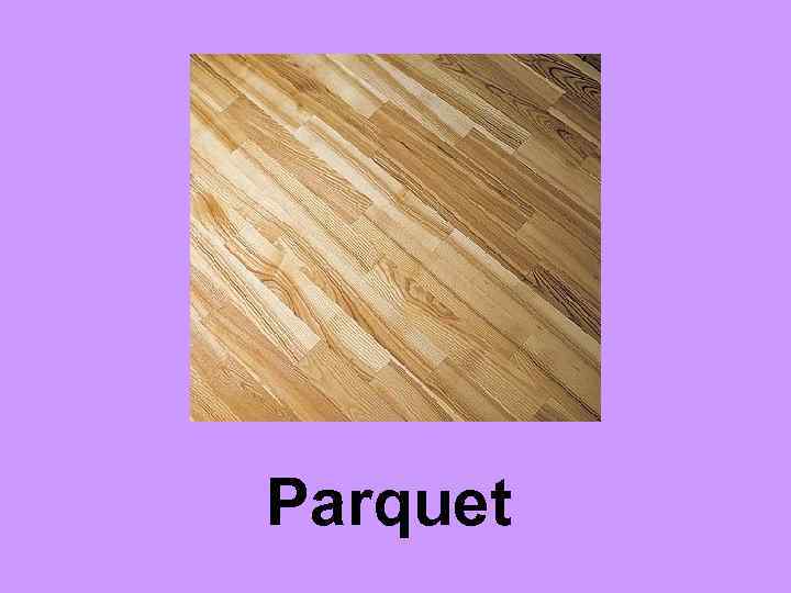Parquet 