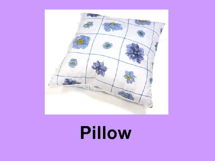 Pillow 