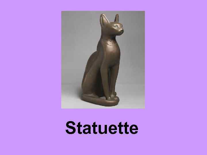 Statuette 