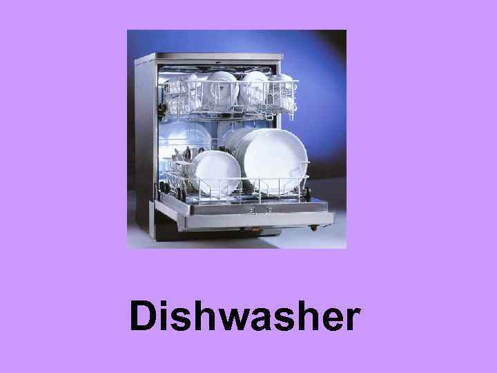Dishwasher 