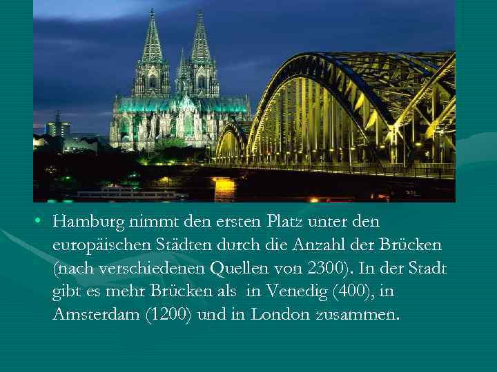  • Hamburg nimmt den ersten Platz unter den europäischen Städten durch die Anzahl