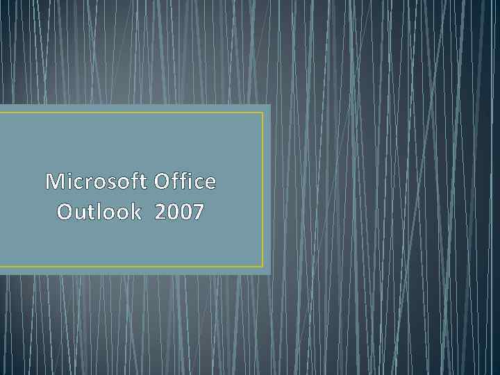 Microsoft Office Outlook 2007 