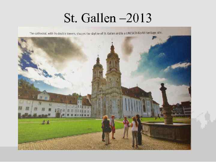 St. Gallen – 2013 