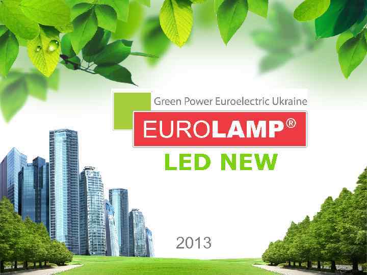 LED NEW 2013 L/O/G/O 