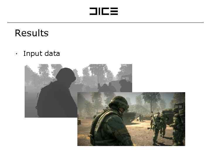 Results ∙ Input data 