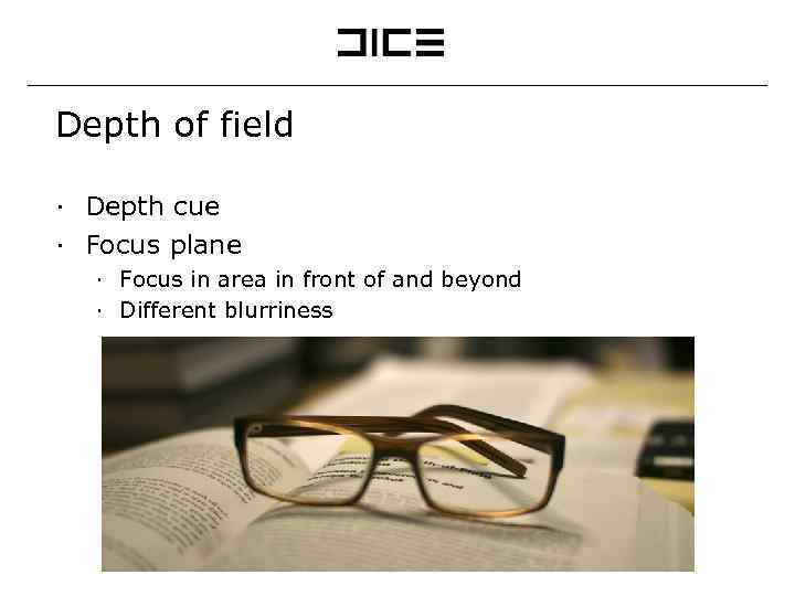 Depth of field ∙ Depth cue ∙ Focus plane ∙ Focus in area in