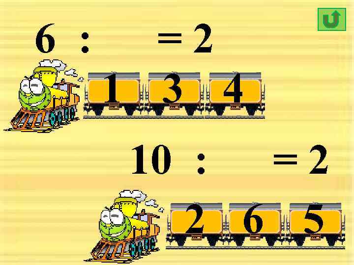 6 : =2 1 3 4 10 : =2 2 6 5 