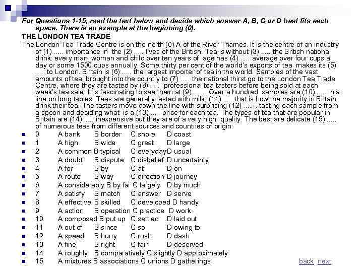 Read the text and decide. Read the text and answer the questions. Read the text .for questions 1 01. Ответы read the text and decide which answers (a, b or c) best Fits each gap..