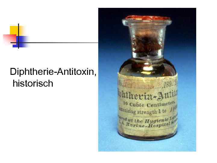 Diphtherie-Antitoxin, historisch 