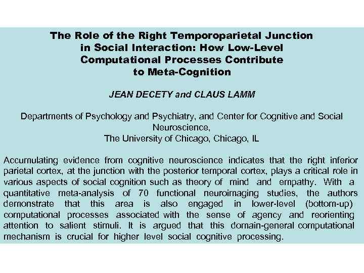 The Role of the Right Temporoparietal Junction in Social Interaction: How Low-Level Computational Processes