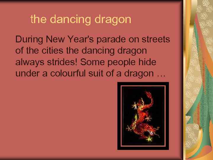 the dancing dragon During New Year's parade on streets of the cities the dancing
