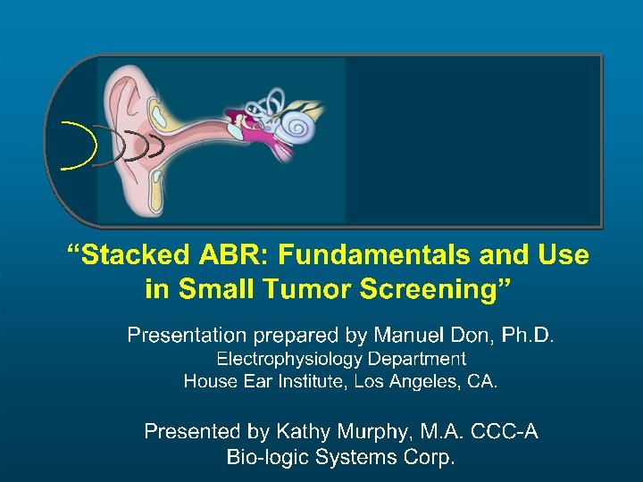 HOUSE EAR INSTITUTE Manny Don Tôi sẽ