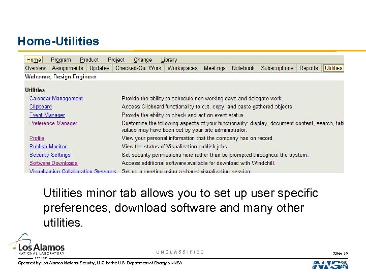 Home-Utilities n Utilities minor tab allows you to set up user specific preferences, download