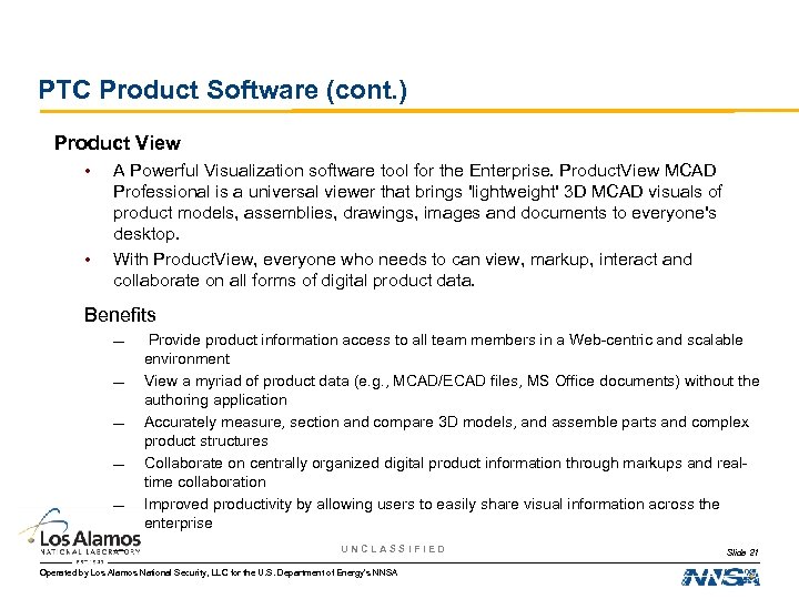 PTC Product Software (cont. ) Product View • • A Powerful Visualization software tool