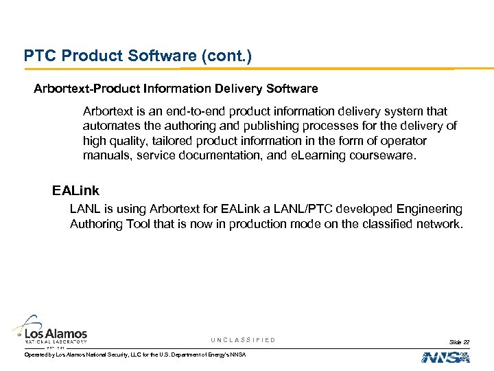 PTC Product Software (cont. ) Arbortext-Product Information Delivery Software Arbortext is an end-to-end product