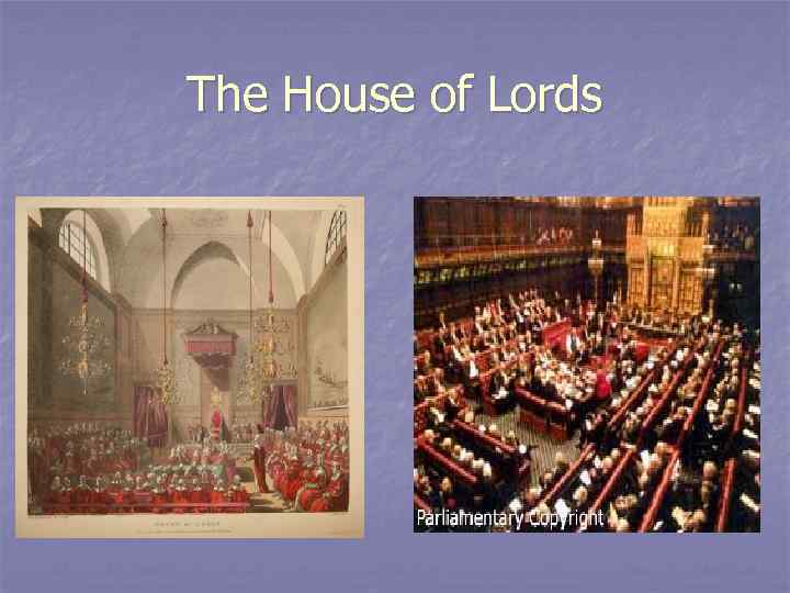 The House of Lords 