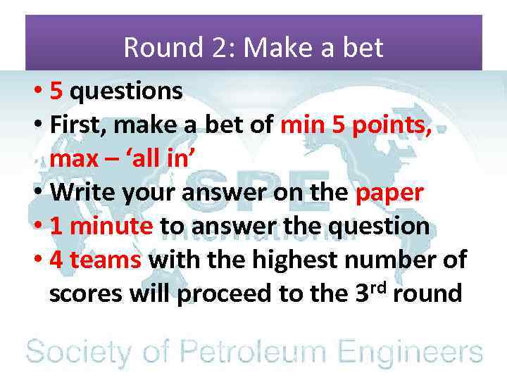 Round 2: Make a bet • 5 questions • First, make a bet of